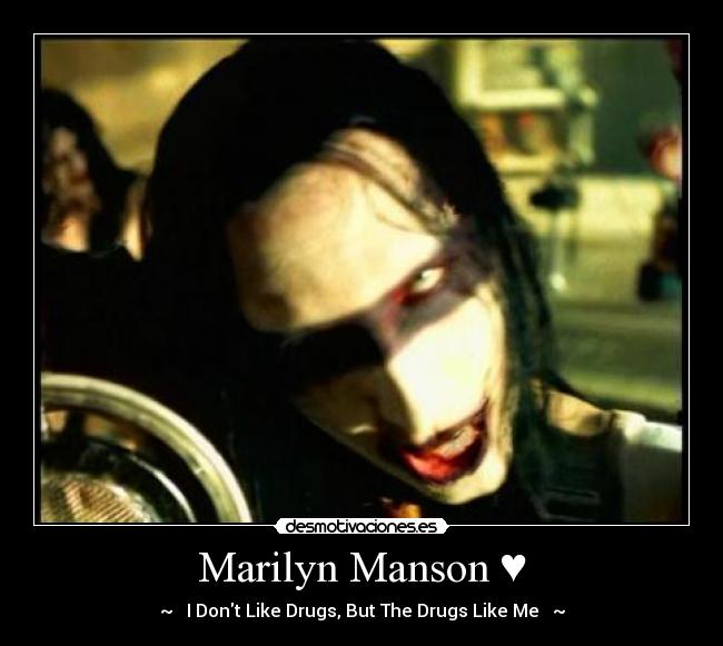 Marilyn Manson ♥ - 