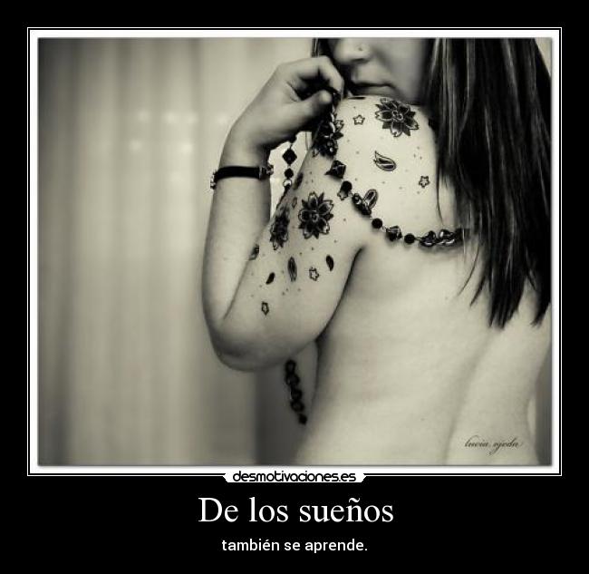 De los sueños - también se aprende.