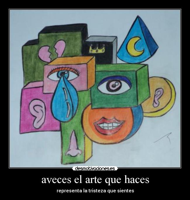 aveces el arte que haces -