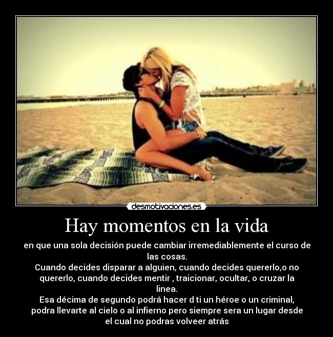 Hay momentos en la vida -