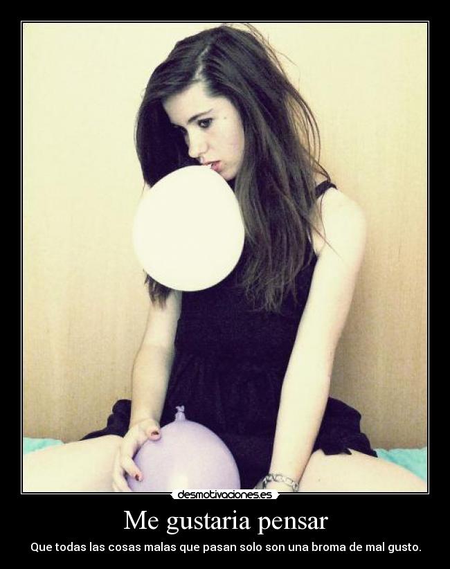 Me gustaria pensar - 