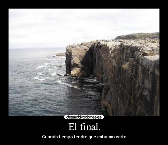 El final. - 