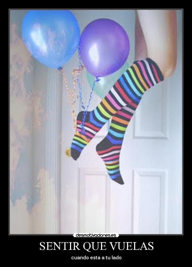 SENTIR QUE VUELAS - cuando esta a tu lado