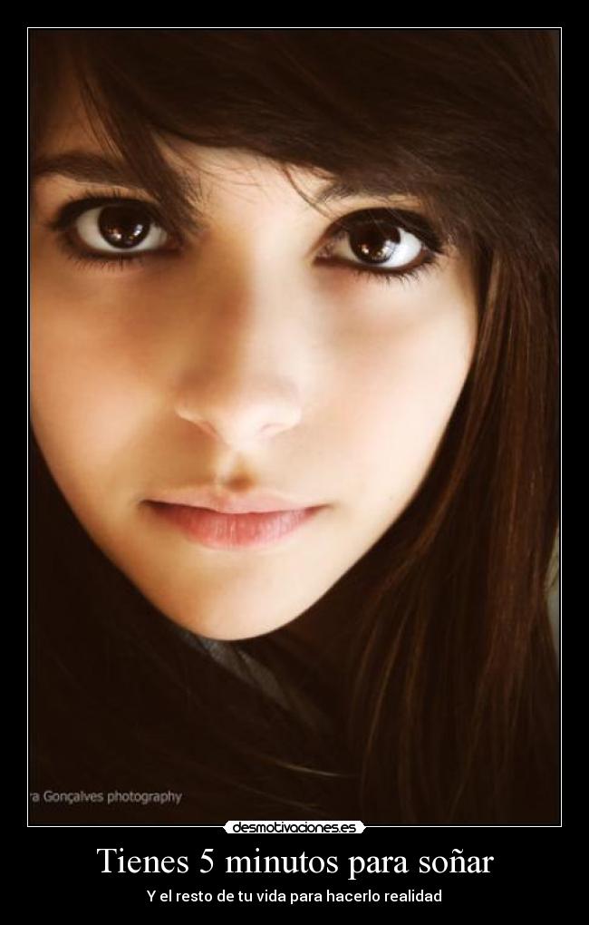 Tienes 5 minutos para soñar -