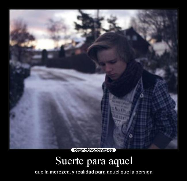 Suerte para aquel - 