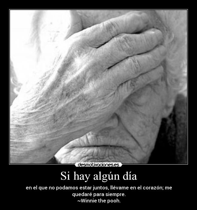 Si hay algún día -