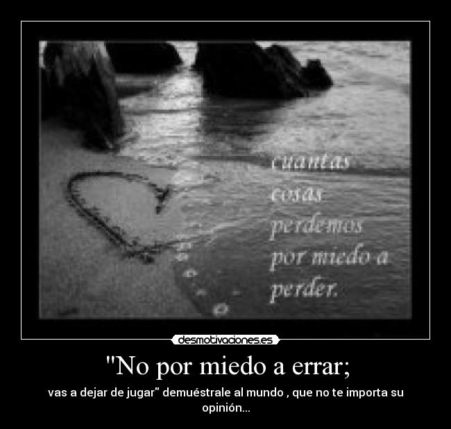 carteles miedo haz todo posible desmotivaciones