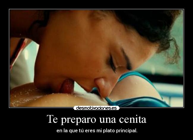 Te preparo una cenita -