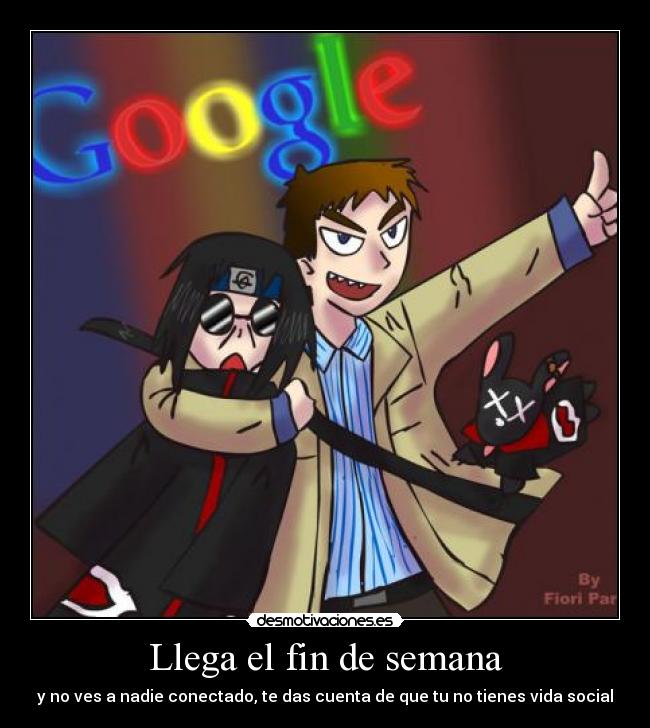 Llega el fin de semana -