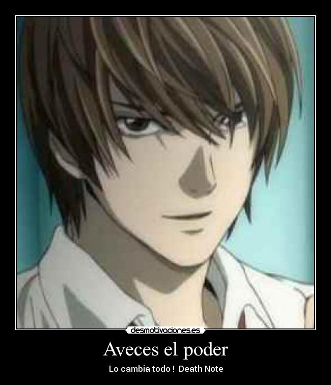 carteles death note poder lait yagami desmotivaciones