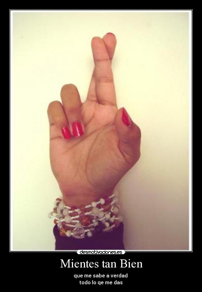Mientes tan Bien - 