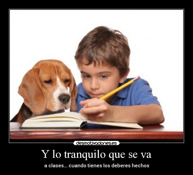 Y lo tranquilo que se va -