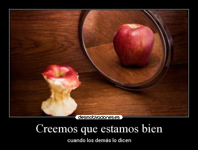 Creemos que estamos bien -