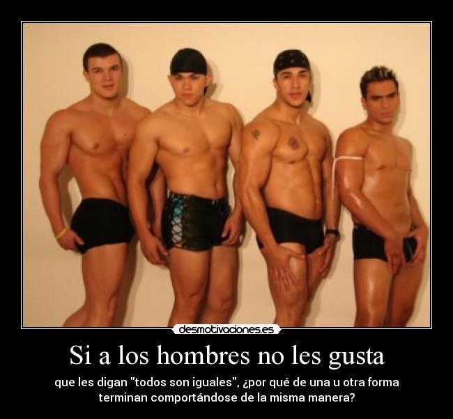 Si a los hombres no les gusta - 