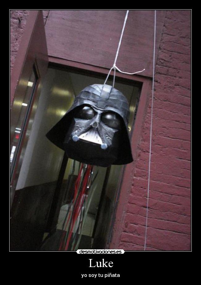 Luke - yo soy tu piñata