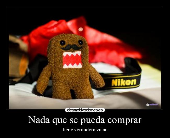 Nada que se pueda comprar - 
