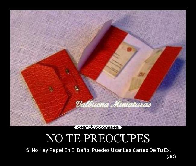 NO TE PREOCUPES - 