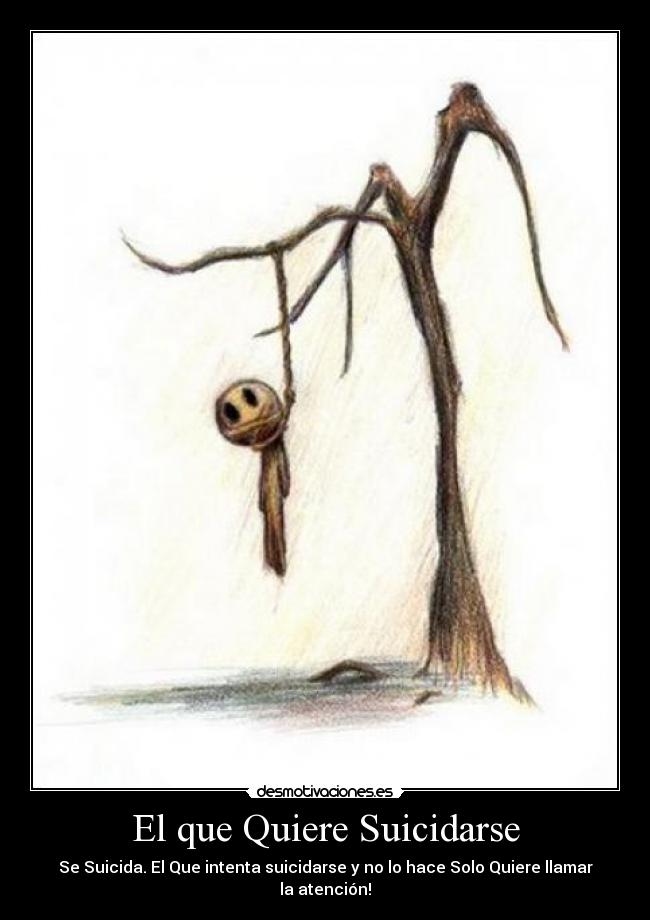 El que Quiere Suicidarse - 