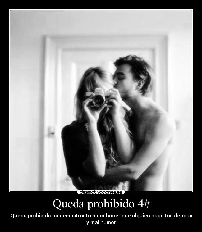 Queda prohibido 4# -