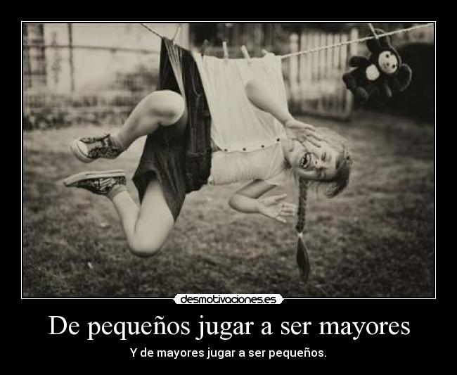 De pequeños jugar a ser mayores -