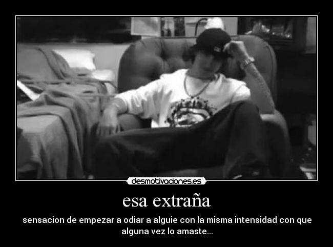 esa extraña - 