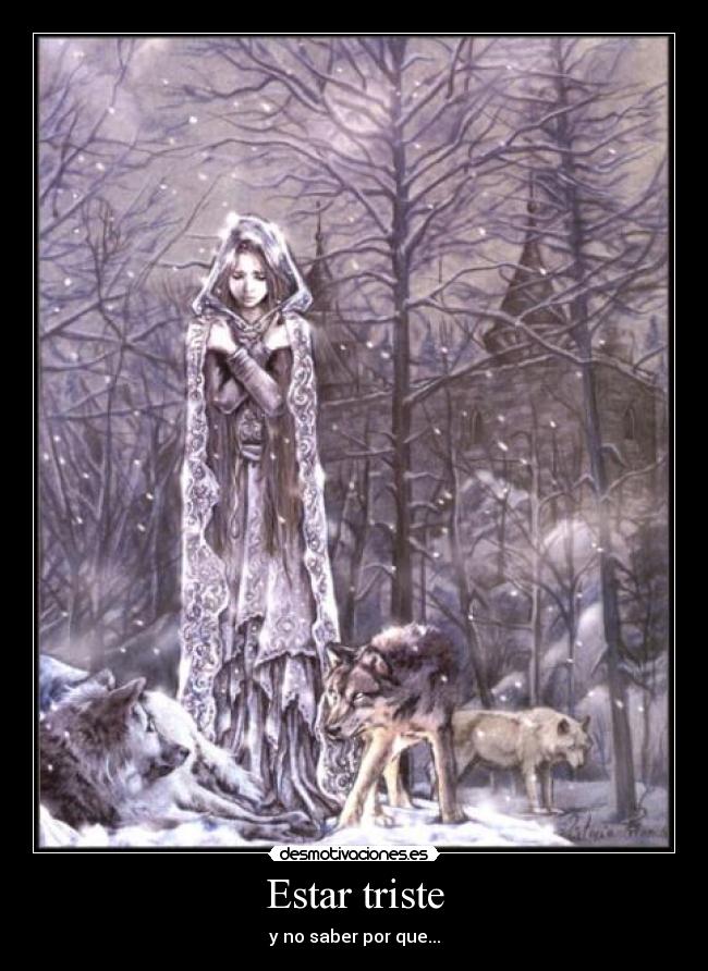 Estar triste -