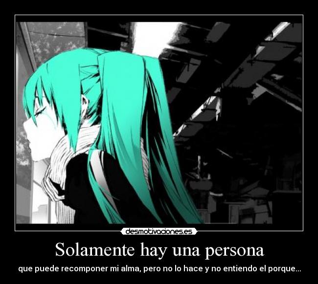 Solamente hay una persona - 