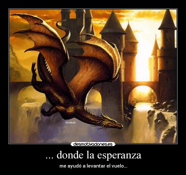 ... donde la esperanza -