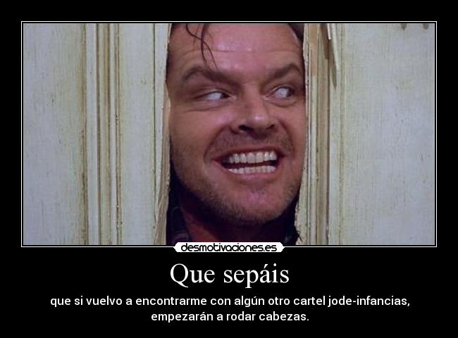 carteles que sepais resplandor desmotivaciones