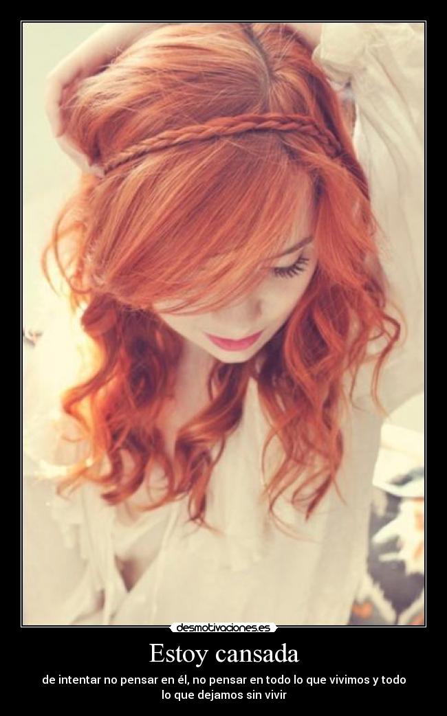 Estoy cansada - 