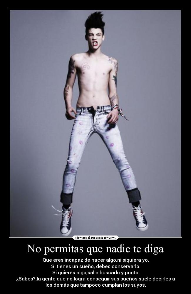 No permitas que nadie te diga -