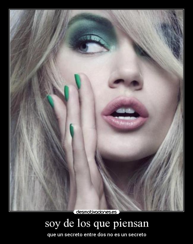 soy de los que piensan -
