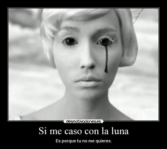 Si me caso con la luna - 