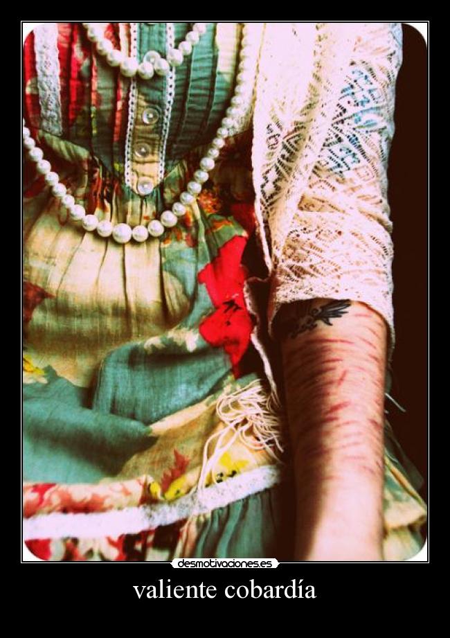 valiente cobardía - 