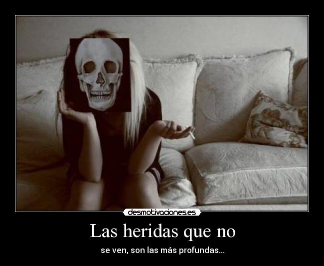 Las heridas que no - 