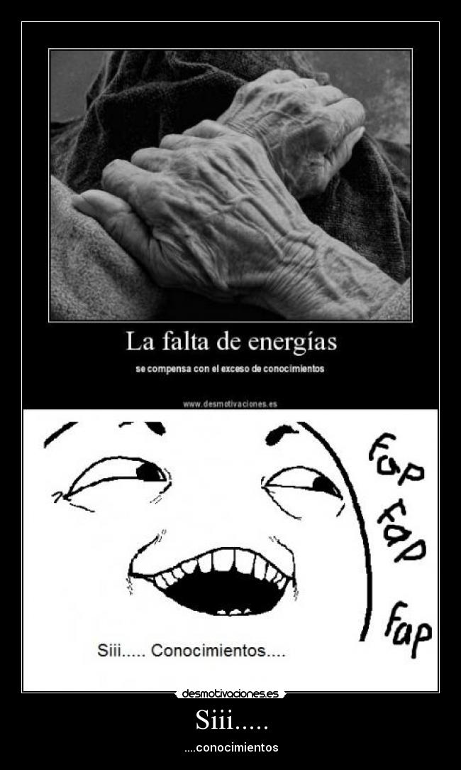 Siii..... - ....conocimientos