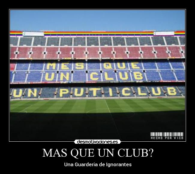 MAS QUE UN CLUB? - 