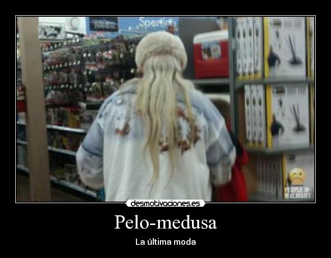 Pelo-medusa -