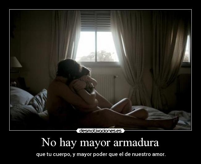No hay mayor armadura - 