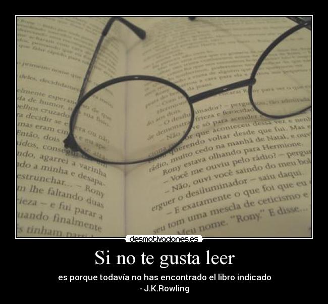 Si no te gusta leer -