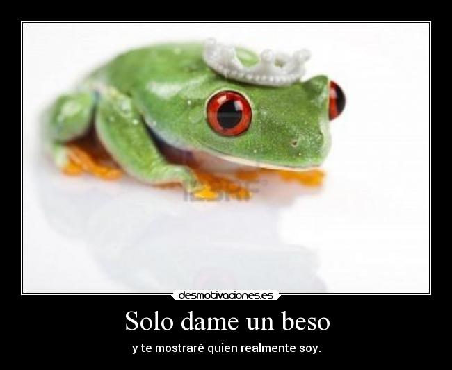 Solo dame un beso -