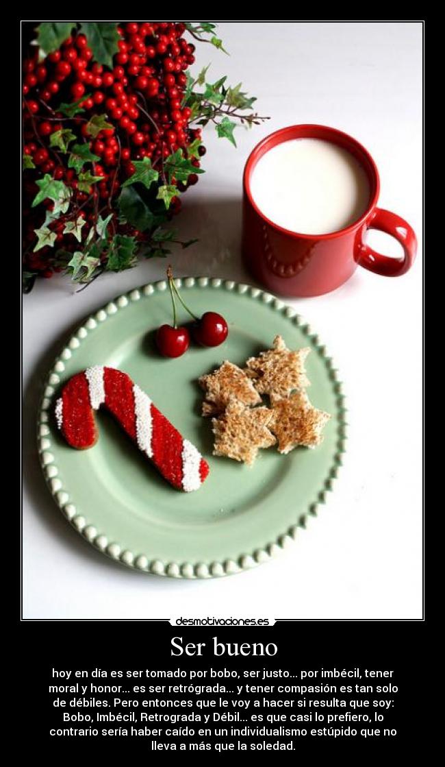 Ser bueno -