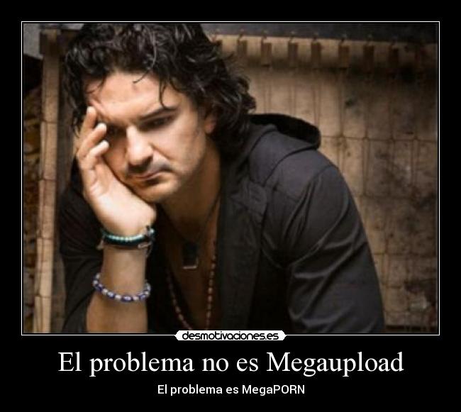 El problema no es Megaupload - El problema es MegaPORN