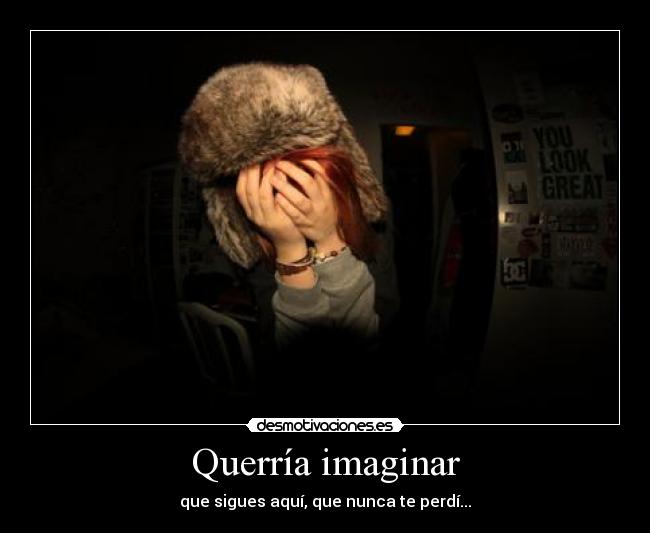 carteles idairita aunque falta presencia intentare seguir con recuerdo desmotivaciones