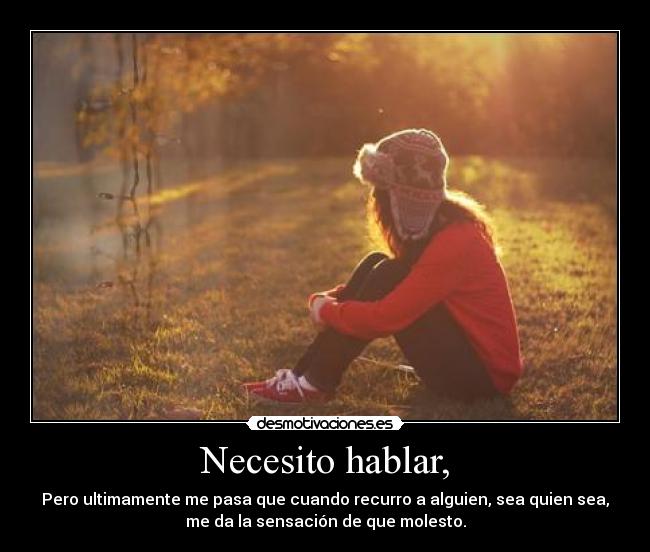 Necesito hablar, - 