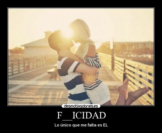 F__ICIDAD - Lo único que me falta es EL