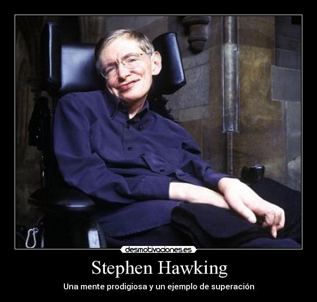 Stephen Hawking -