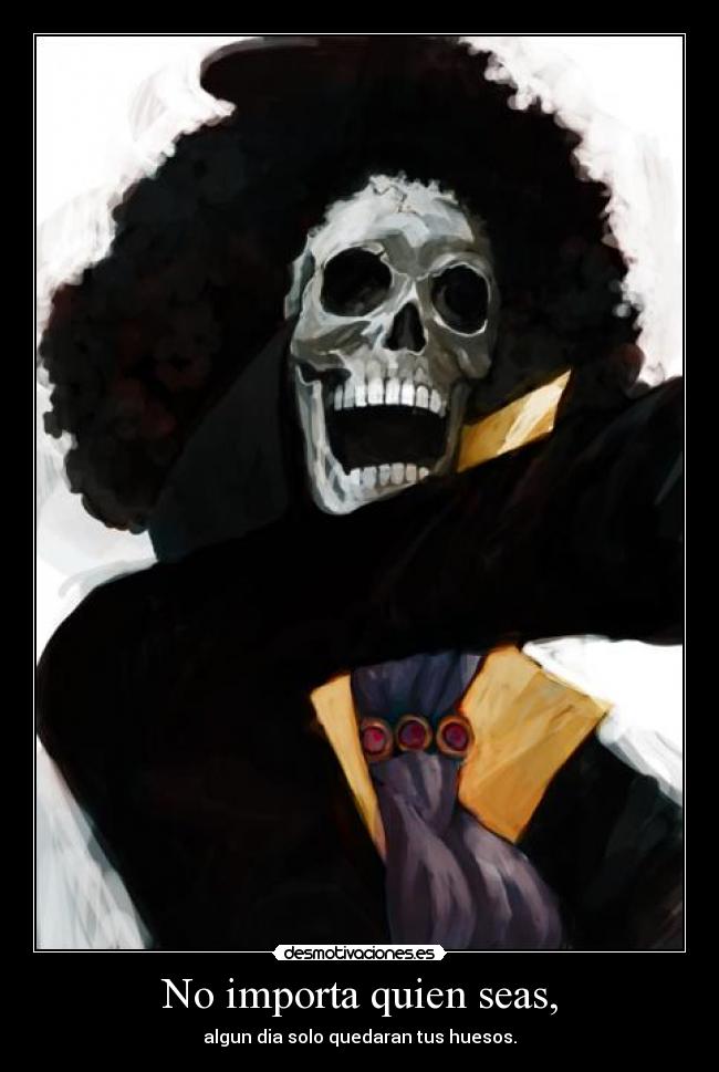 carteles huesos one piece brook desmotivaciones