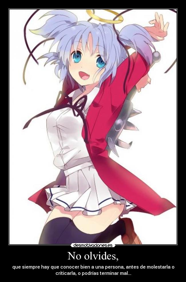 No olvides, -