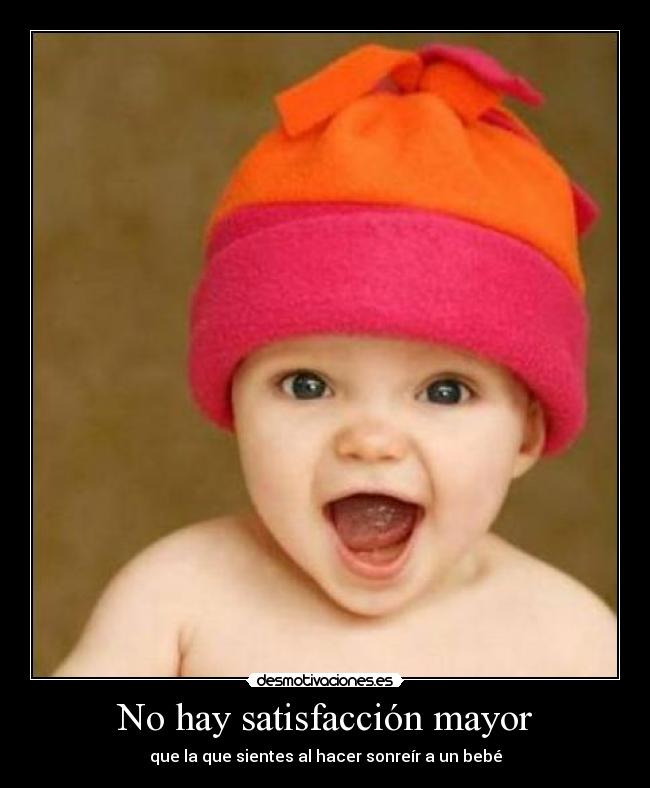 No hay satisfacción mayor - 